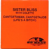 Sister Bliss - Cantgetaman, Cantgetajob